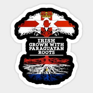 Northern Irish Grown With Paraguayan Roots - Gift for Paraguayan With Roots From Paraguay Sticker